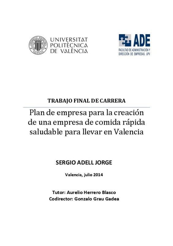 Plan De Empresa Para La Creacion De Una Empresa De Comida Rapida Saludable Para Llevar En Valencia